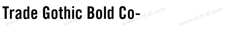 Trade Gothic Bold Co字体转换 Trade Gothic Bold Co字体转换